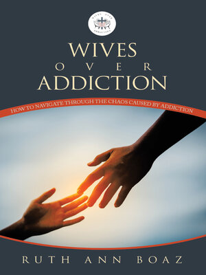 cover image of Wives Over Addiction